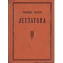Jettatura - A fegyenc - Nadezsda Nikolajevna (3 mű egyben)
