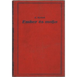 "Ember és moha" és egyéb elbeszélések