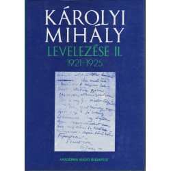 Károlyi Mihály levelezése II. kötet 1921-1925