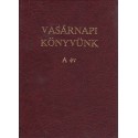 Vasárnapi könyvünk A-C év (1-3. kötet, teljes)