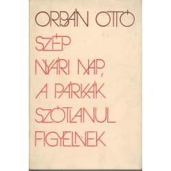 Szép nyári nap, a párkák szótlanul figyelnek