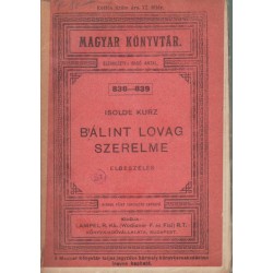 Bálint lovag szerelme