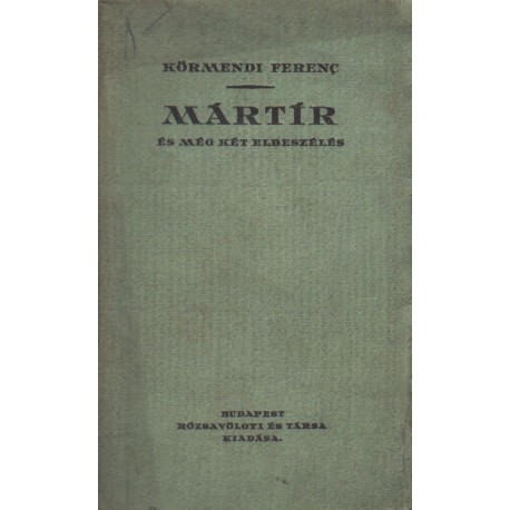 Mártír és még két elbeszélés