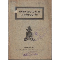 Máriaszolgálat a Golgotán