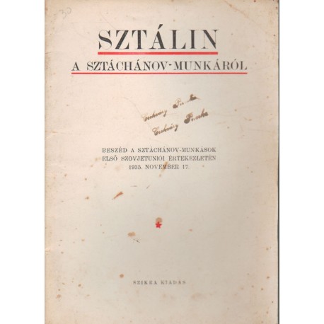Sztálin a sztáchánov-munkáról