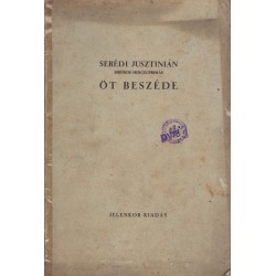 Serédi Jusztinián öt beszéde