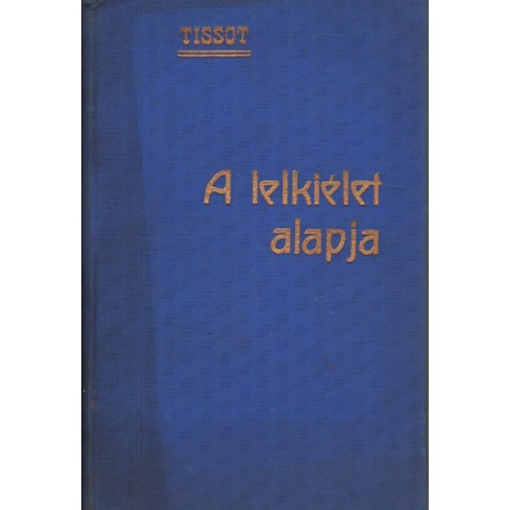 A lelkiélet alapja