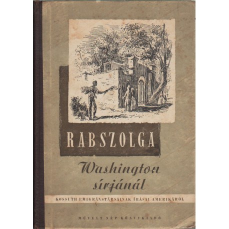 Rabszolga Washington sírjánál