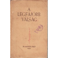 A legfájóbb válság