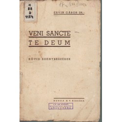 Veni sancte te deum