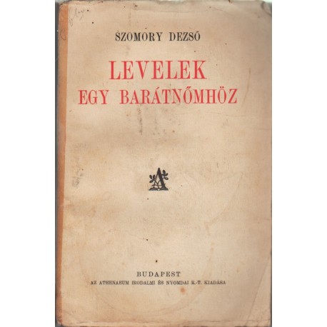 Levelek egy barátnőmhöz