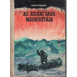 Az Északi-sark meghódítása