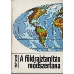 A földrajztanítás módszertana