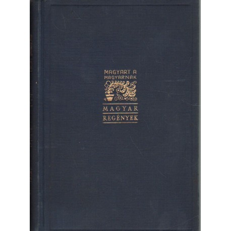 Bolgár Miklós ifjúsága I-II. kötet