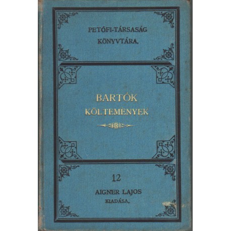 Költemények - Bartók Lajos