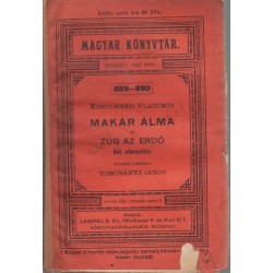 Makár álma - Zúg az erdő