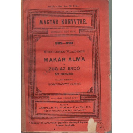 Makár álma - Zúg az erdő