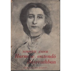 Harminc esztendő Bayreuthban