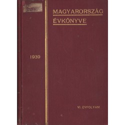 Magyarország évkönyve 1939. (VI. évfolyam)