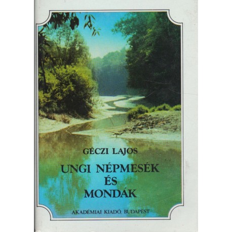 Ungi népmesék és mondák