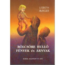 Bölcsőre hulló fények és árnyak