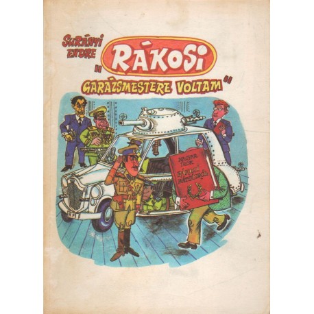 "Rákosi garázsmestere voltam"