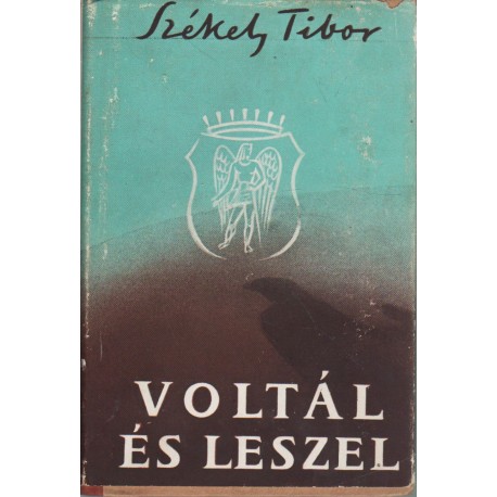 Voltál és leszel I-II. kötet (egyben)