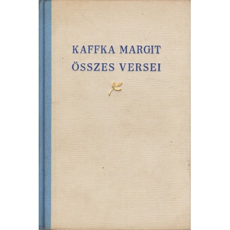 Kaffka Margit összes versei