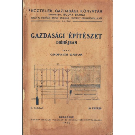 Gazdasági építészet dióhéjban