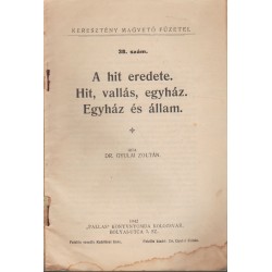 A hit eredete. Hit, vallás, egyház. Egyház és állam