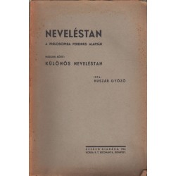 Neveléstan I. és III. kötet (A philosophia perennis alapján)
