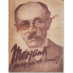 Merjünk magyarok lenni!