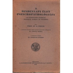 A mindennapi élet pszichopathológiája