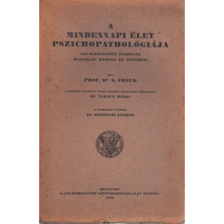 A mindennapi élet pszichopathológiája