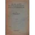 Az 1914-18. évi világháború összefoglaló történelme I. kötet