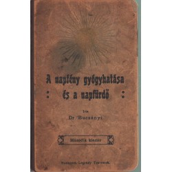 A napfény gyógyhatása és a napfürdő