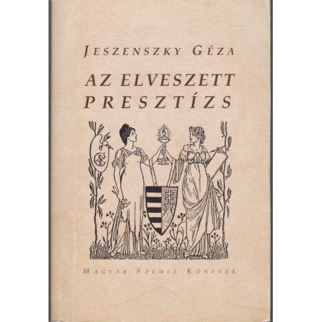Az elveszett presztízs (dedikált)