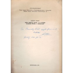 Idős Gregus Máté, az úttörő - Karasz Péter, a szervező (dedikált)