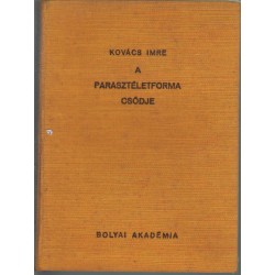 A parasztéletforma csődje