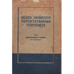 Békés Vármegye népoktatásának története