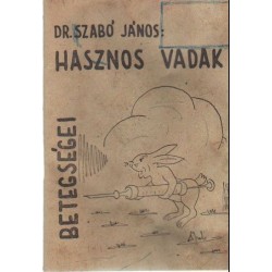 Hasznos vadak betegségei