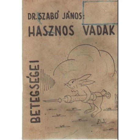 Hasznos vadak betegségei
