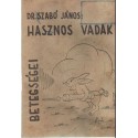 Hasznos vadak betegségei