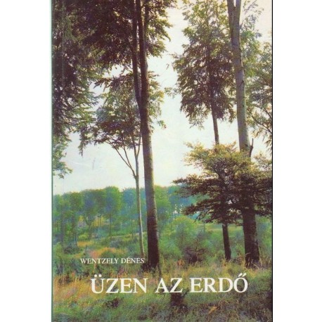 Üzen az erdő (újszerű példány)