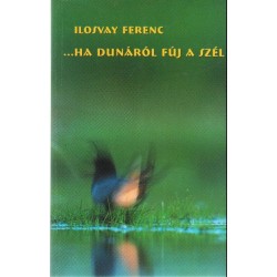 ... ha Dunáról fúj a szél