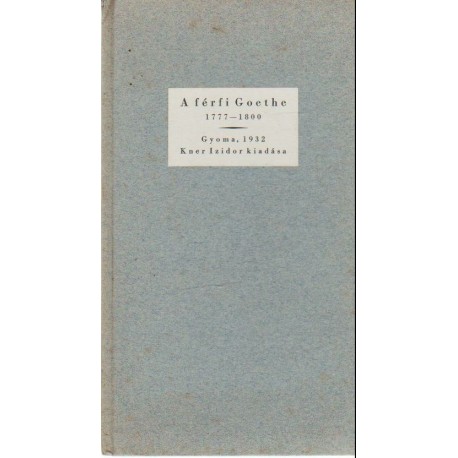 A férfi Goethe 1777-1800