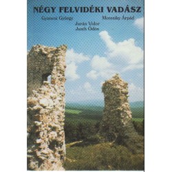 Négy felvidéki vadász