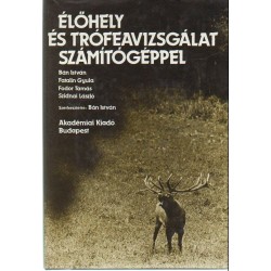 Élőhely és trófeavizsgálat számítógéppel
