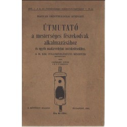 Útmutató a mesterséges fészekodvak alkalmazásához és egyéb madárvédelmi intézkedésekhez