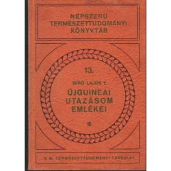 Újguineai utazásom emlékei